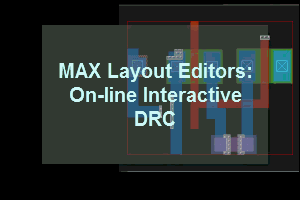 MAX Layout Interactive DRC